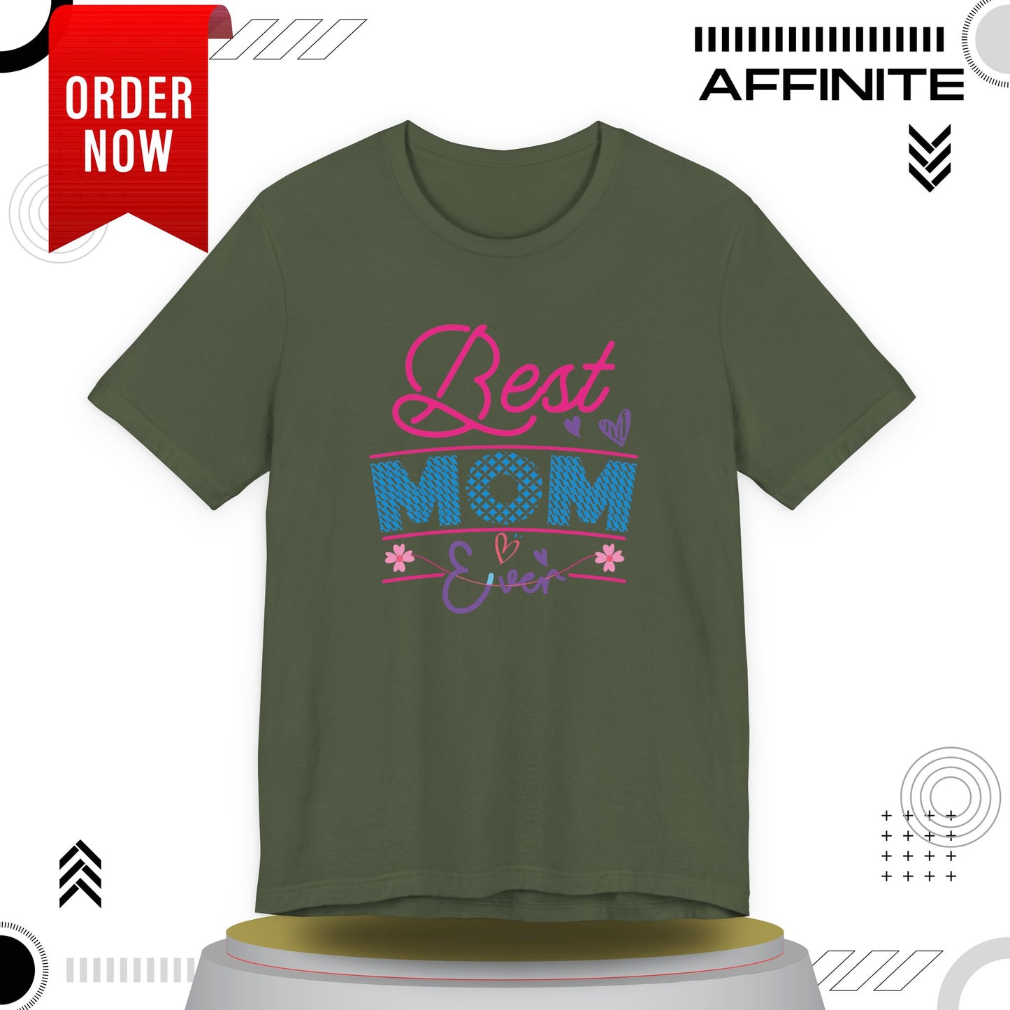 T-Shirt Best Mom Ever – Show Love & Appreciation in This T Shirt