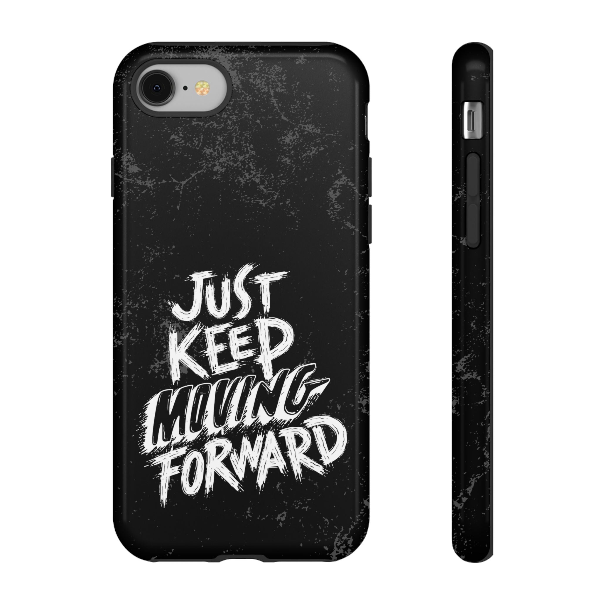 Tough Cases - Keep Moving Forward Quote Themed Phone Protection for iPhone, Samsung, and Google Pixel (Matte/Glossy)