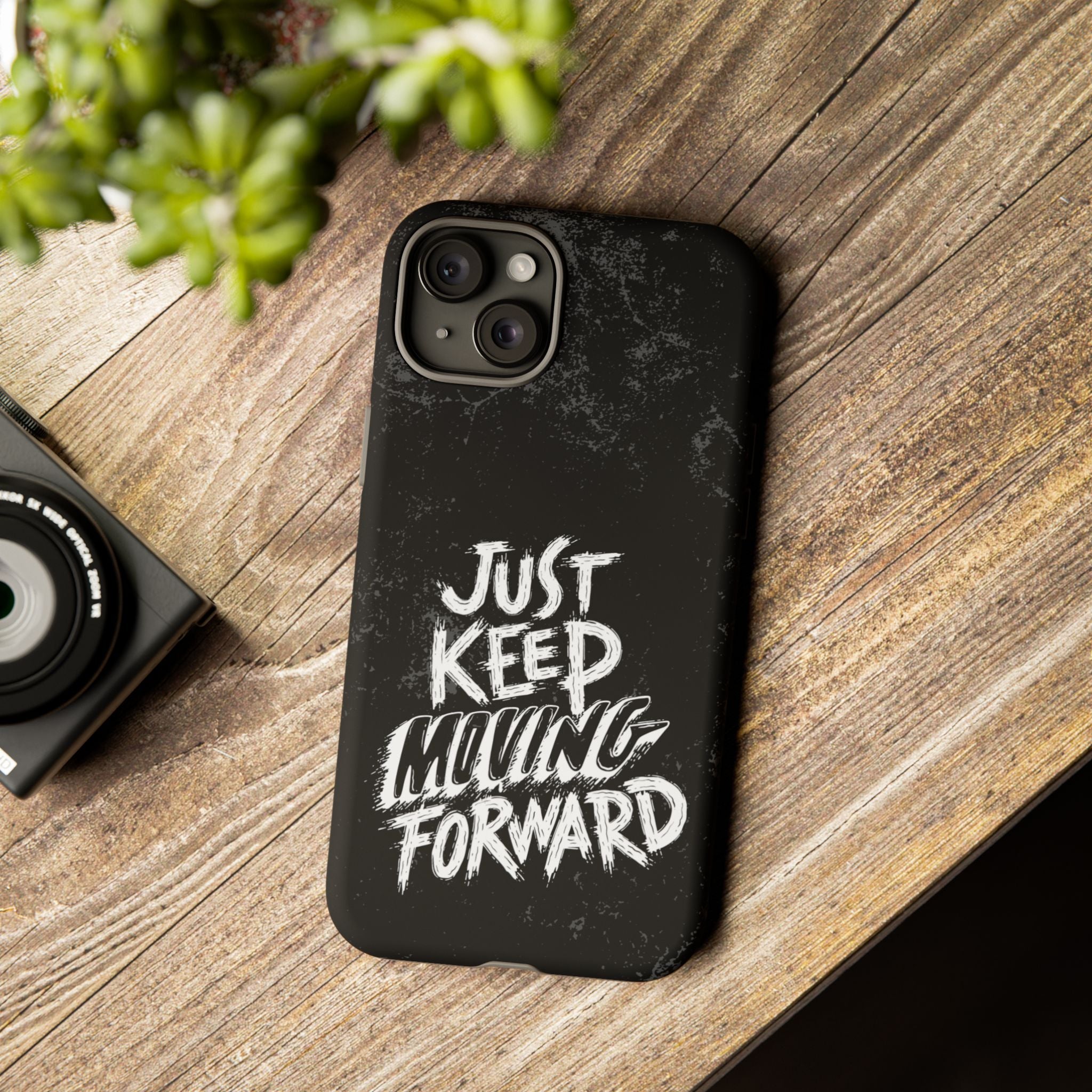 Tough Cases - Keep Moving Forward Quote Themed Phone Protection for iPhone, Samsung, and Google Pixel (Matte/Glossy)