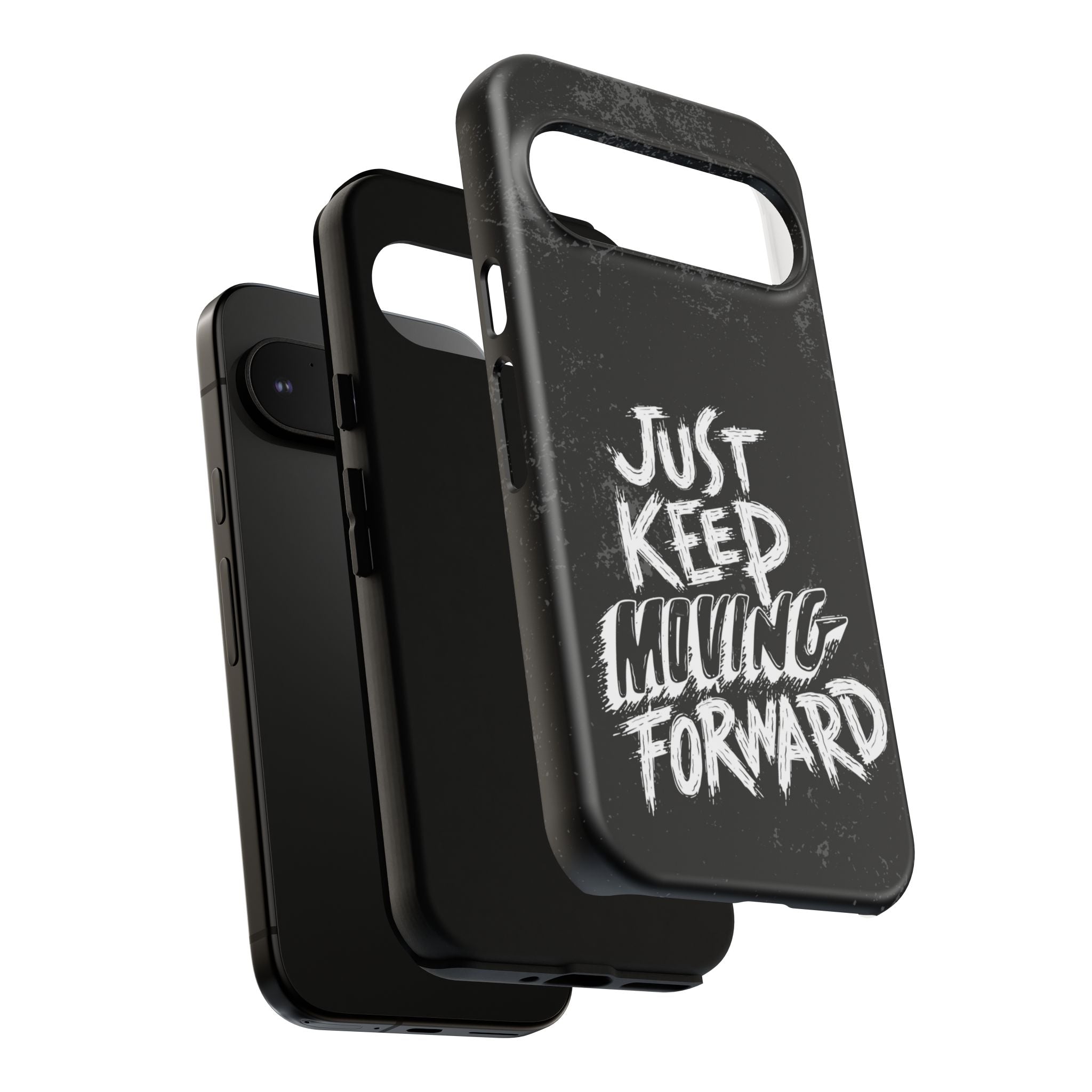 Tough Cases - Keep Moving Forward Quote Themed Phone Protection for iPhone, Samsung, and Google Pixel (Matte/Glossy)