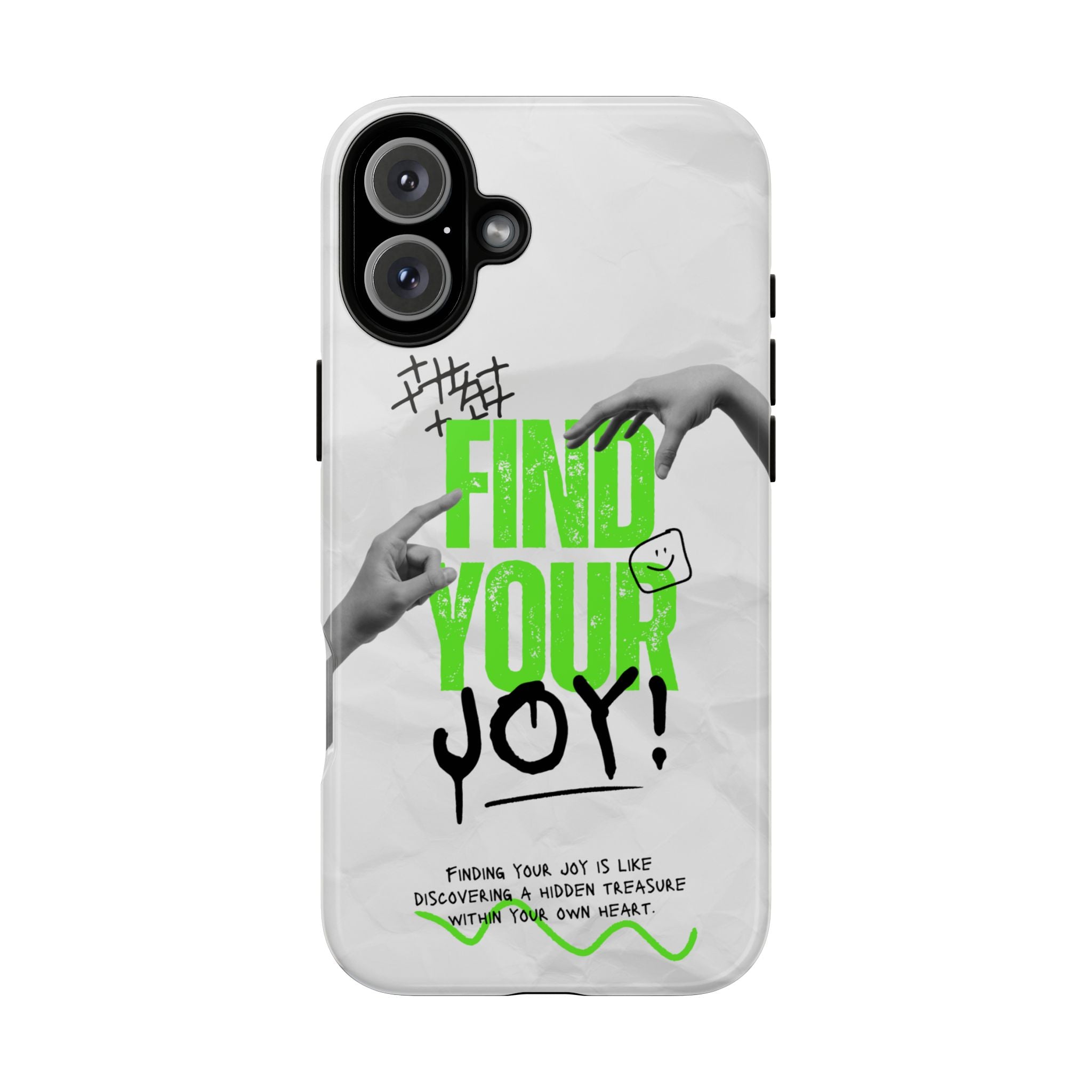 Phone Cases - Find Your Joy Themed Tough Phone Protection for iPhone, Samsung, Google Pixel (Matte/Glossy)