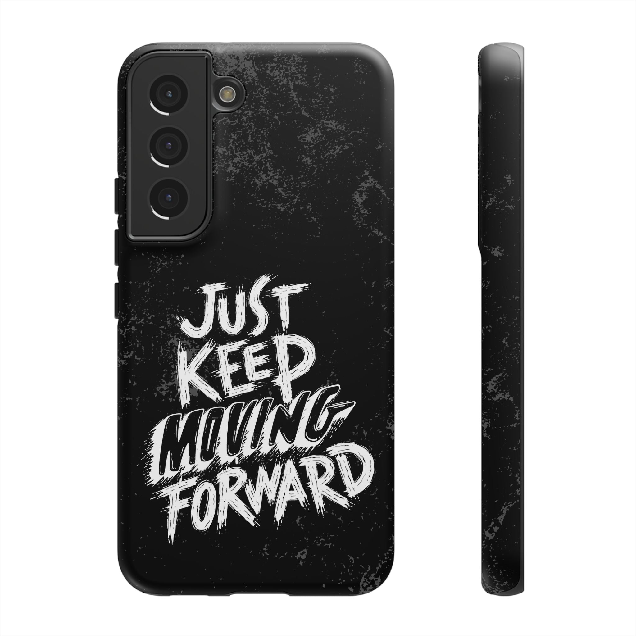 Tough Cases - Keep Moving Forward Quote Themed Phone Protection for iPhone, Samsung, and Google Pixel (Matte/Glossy)