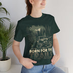 Born for the Trails Unisex Adventure Tee