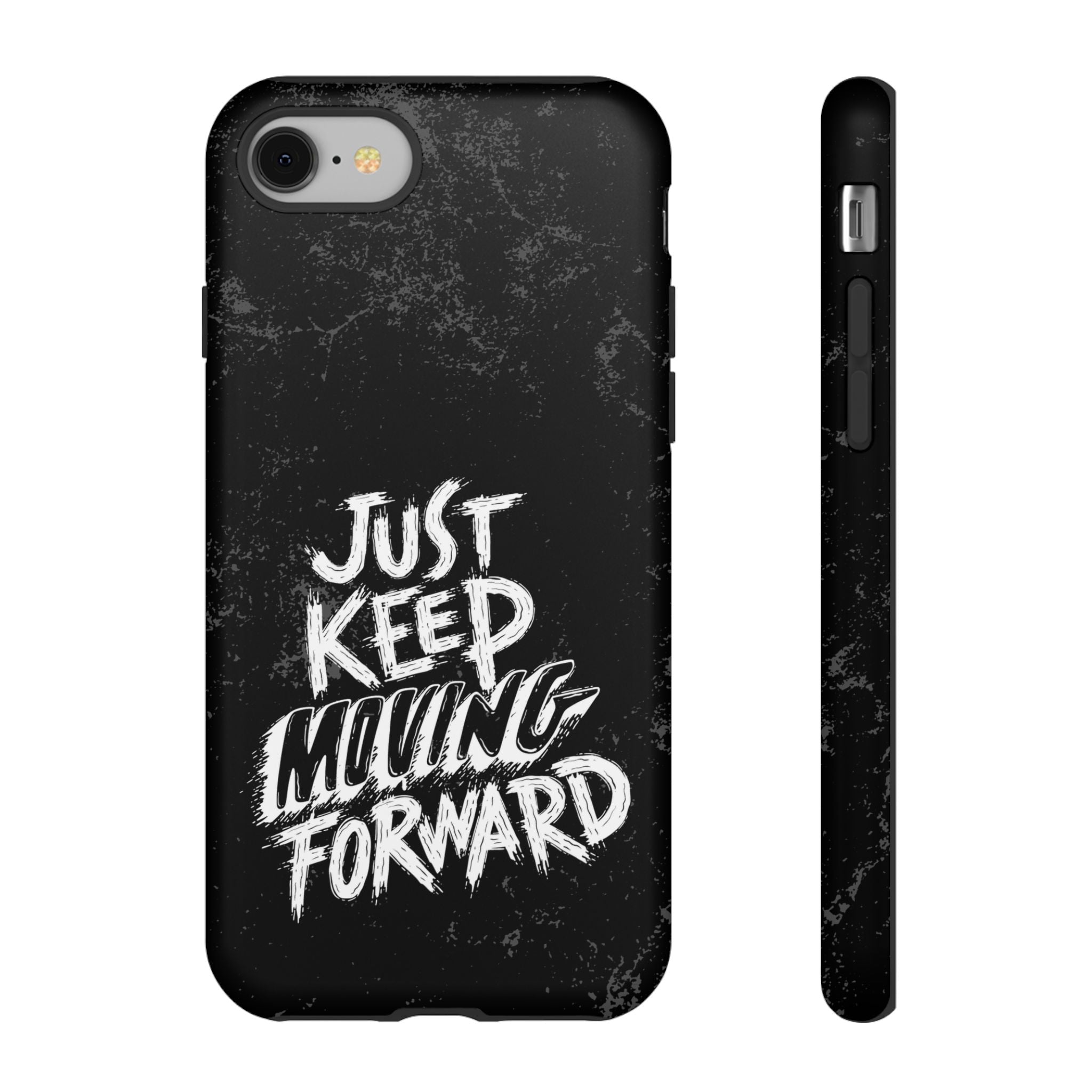 Tough Cases - Keep Moving Forward Quote Themed Phone Protection for iPhone, Samsung, and Google Pixel (Matte/Glossy)