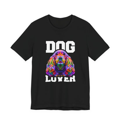 T-Shirt Dog Lover Graphic Tee | Unisex Short Sleeve T-Shirt for Dog Enthusiasts