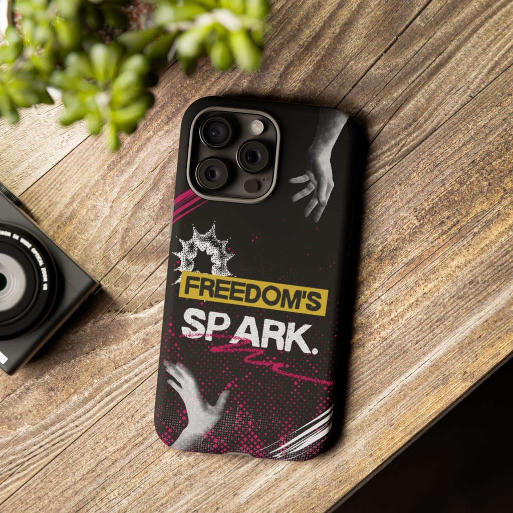 Tough Cases - Freedom's Spark Motivationsl Themed Phone Protection for iPhone, Samsung, and Google Pixel (Matte/Glossy)