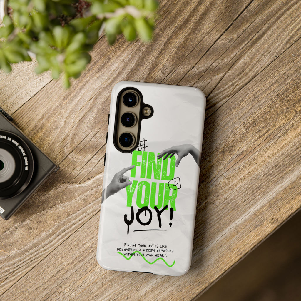 Phone Cases - Find Your Joy Themed Tough Phone Protection for iPhone, Samsung, Google Pixel (Matte/Glossy)