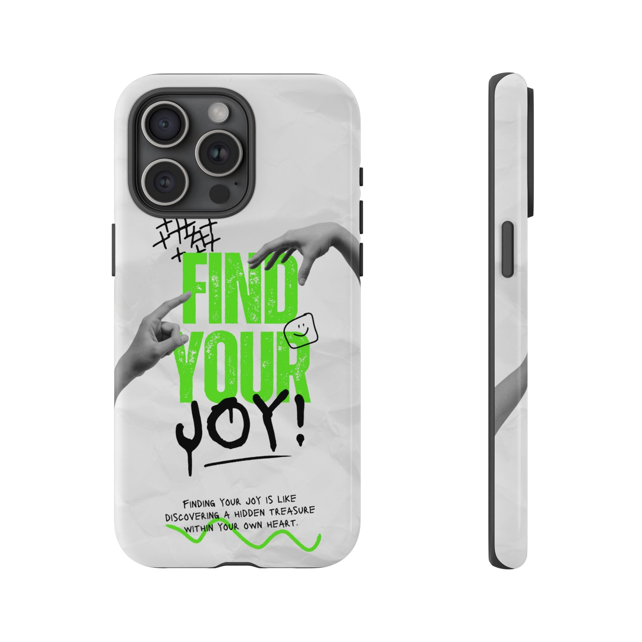 Phone Cases - Find Your Joy Themed Tough Phone Protection for iPhone, Samsung, Google Pixel (Matte/Glossy)