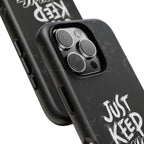 Tough Cases - Keep Moving Forward Quote Themed Phone Protection for iPhone, Samsung, and Google Pixel (Matte/Glossy)