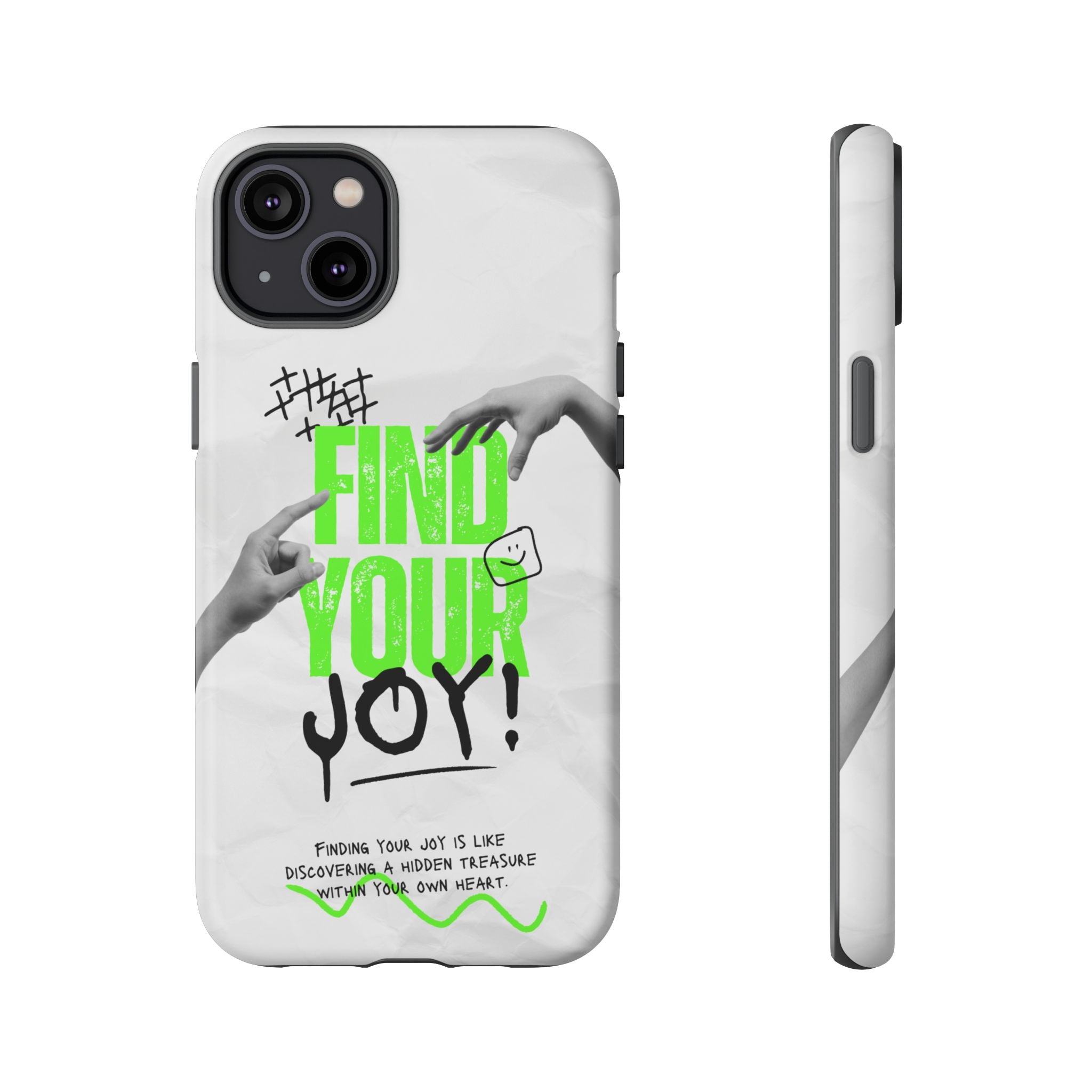 Phone Cases - Find Your Joy Themed Tough Phone Protection for iPhone, Samsung, Google Pixel (Matte/Glossy)