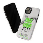 Phone Cases - Find Your Joy Themed Tough Phone Protection for iPhone, Samsung, Google Pixel (Matte/Glossy)