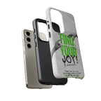 Phone Cases - Find Your Joy Themed Tough Phone Protection for iPhone, Samsung, Google Pixel (Matte/Glossy)