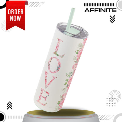 Tumblers Sleek & Stylish 20oz Skinny Matte Tumbler – Love Edition