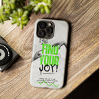 Phone Cases - Find Your Joy Themed Tough Phone Protection for iPhone, Samsung, Google Pixel (Matte/Glossy)