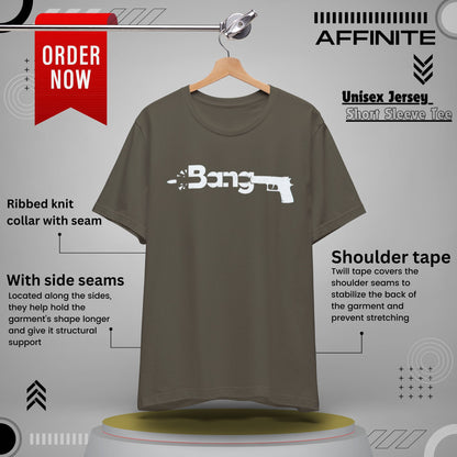 T-Shirt Bang Graphic Unisex Jersey Short Sleeve Tee - Casual Streetwear T-Shirt Army