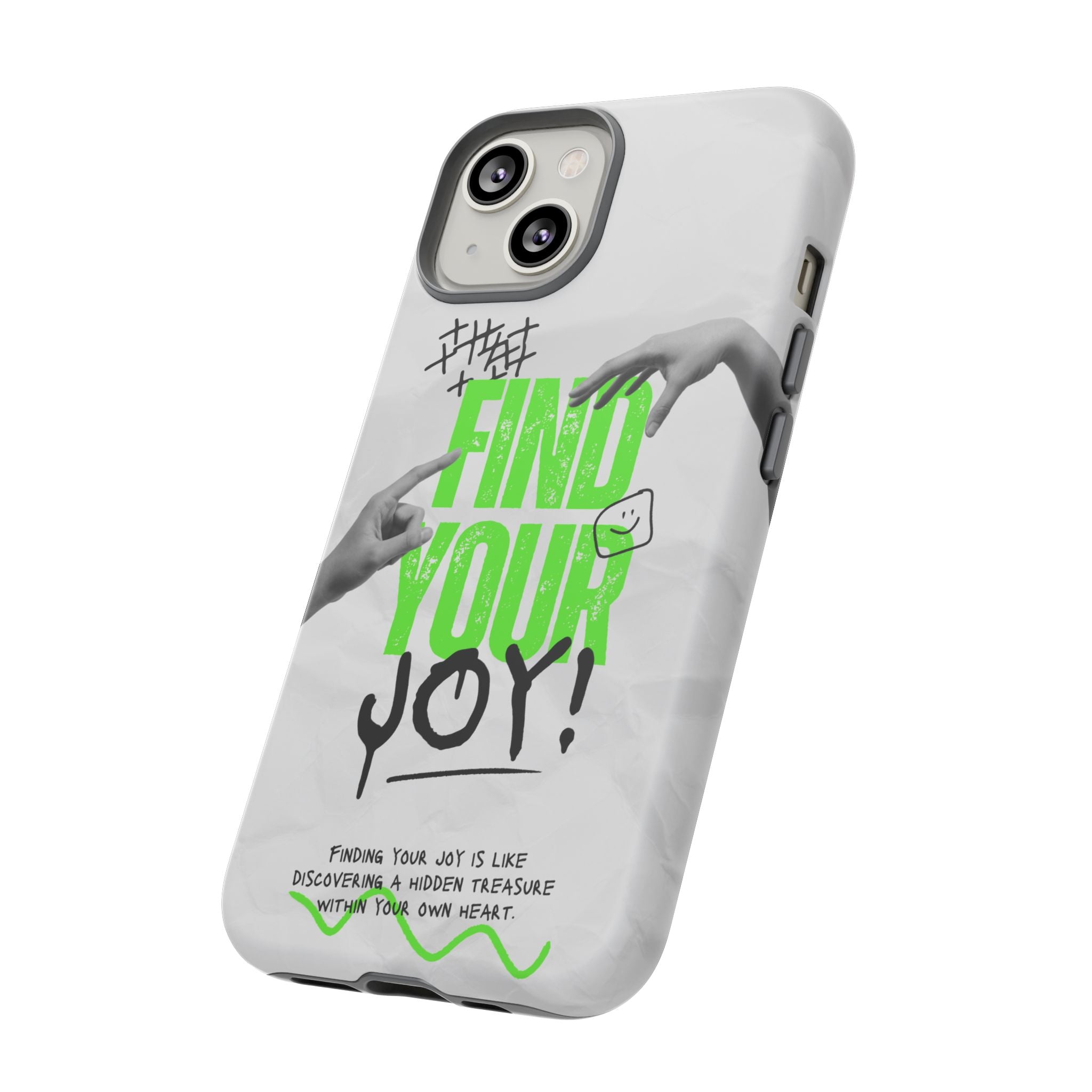 Phone Cases - Find Your Joy Themed Tough Phone Protection for iPhone, Samsung, Google Pixel (Matte/Glossy)