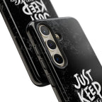 Tough Cases - Keep Moving Forward Quote Themed Phone Protection for iPhone, Samsung, and Google Pixel (Matte/Glossy)