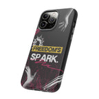 Tough Cases - Freedom's Spark Motivationsl Themed Phone Protection for iPhone, Samsung, and Google Pixel (Matte/Glossy)