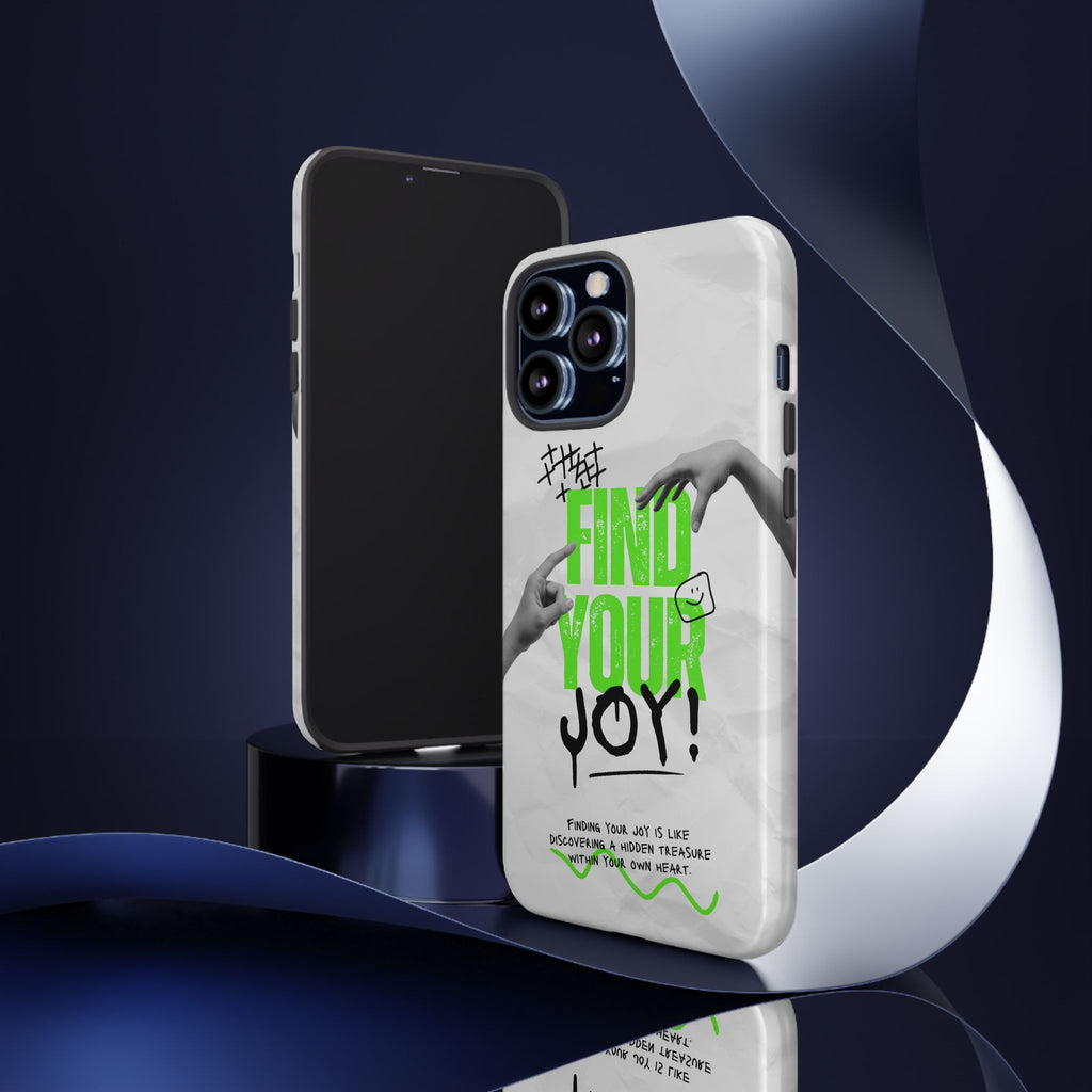 Phone Cases - Find Your Joy Themed Tough Phone Protection for iPhone, Samsung, Google Pixel (Matte/Glossy)
