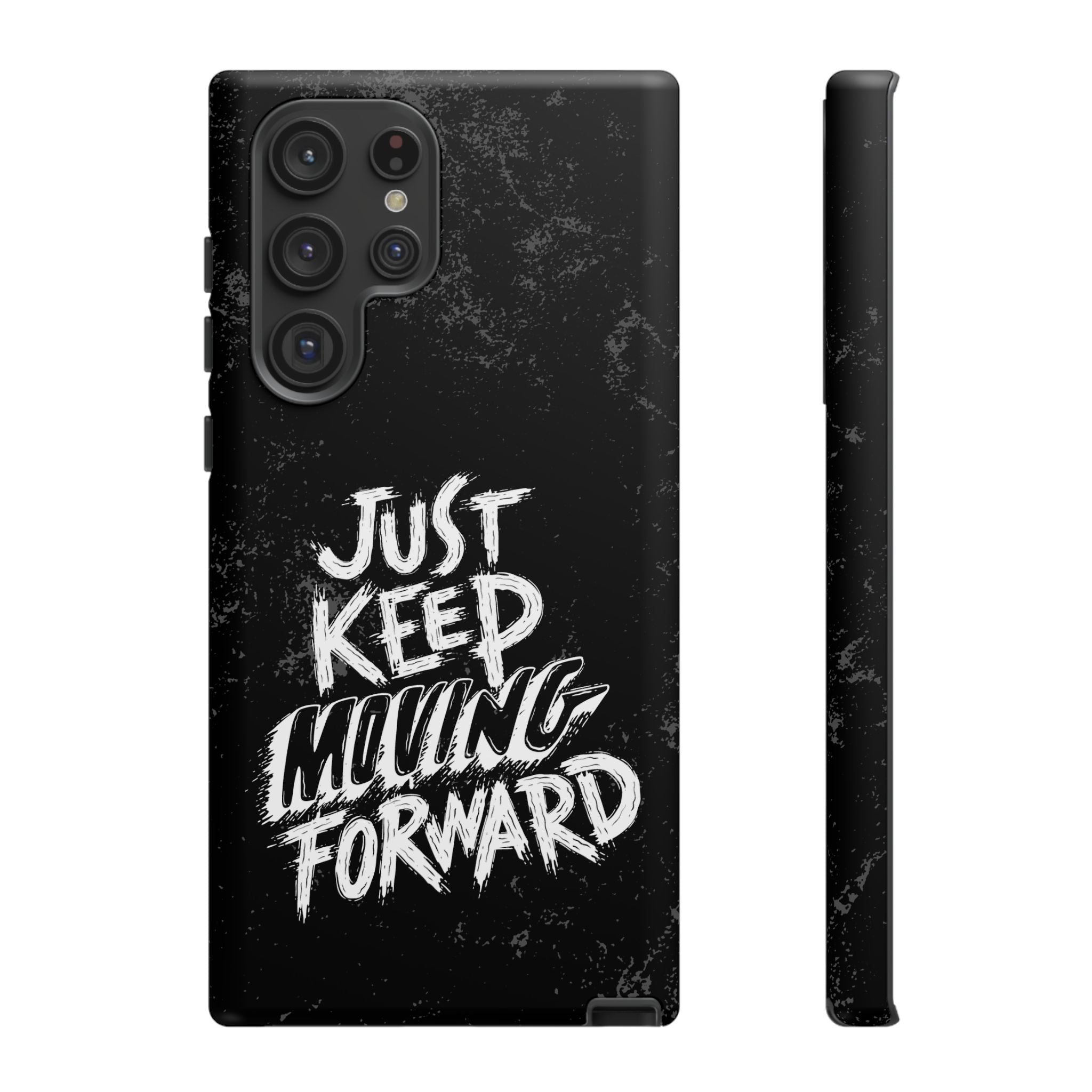 Tough Cases - Keep Moving Forward Quote Themed Phone Protection for iPhone, Samsung, and Google Pixel (Matte/Glossy)