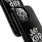 Tough Cases - Keep Moving Forward Quote Themed Phone Protection for iPhone, Samsung, and Google Pixel (Matte/Glossy)