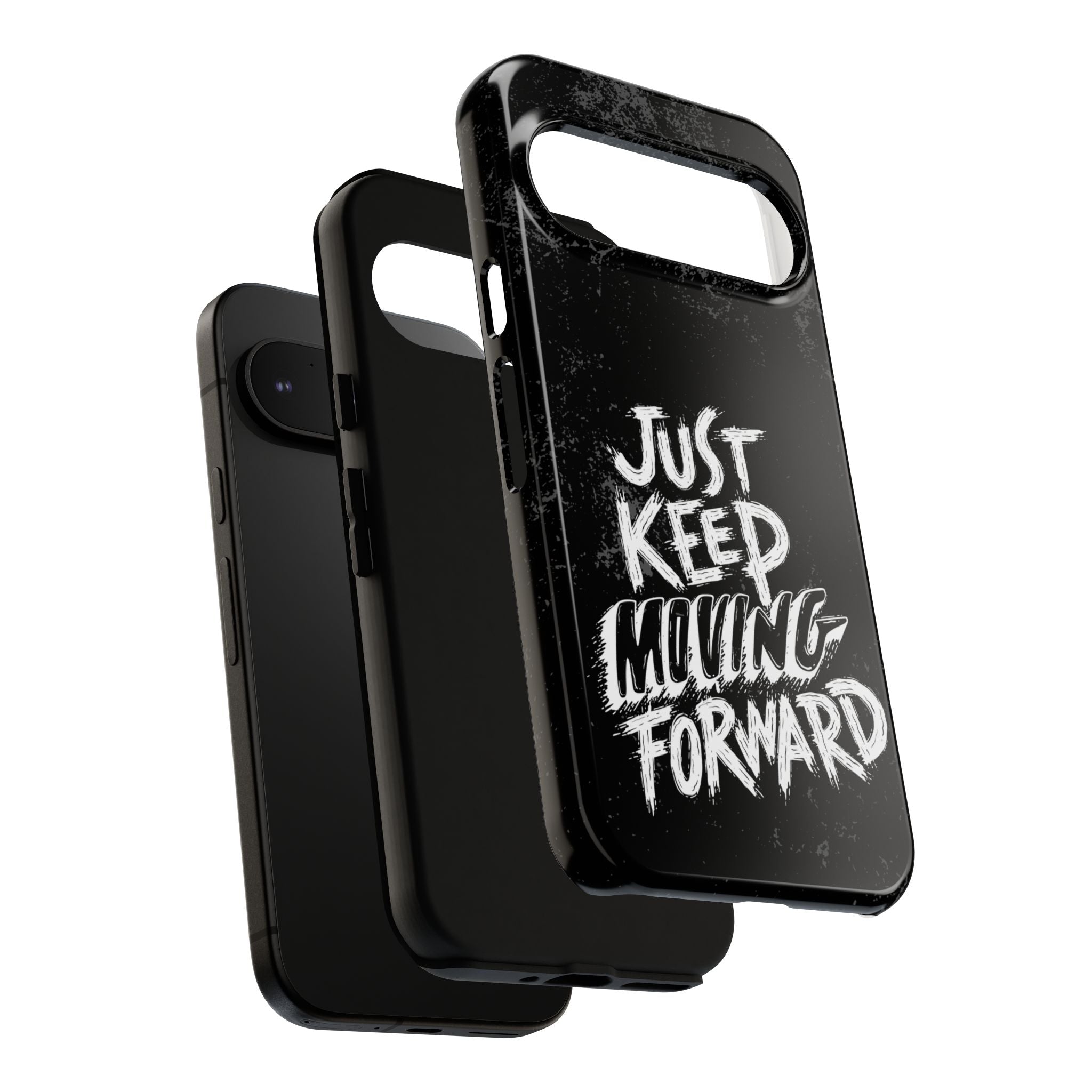Tough Cases - Keep Moving Forward Quote Themed Phone Protection for iPhone, Samsung, and Google Pixel (Matte/Glossy)