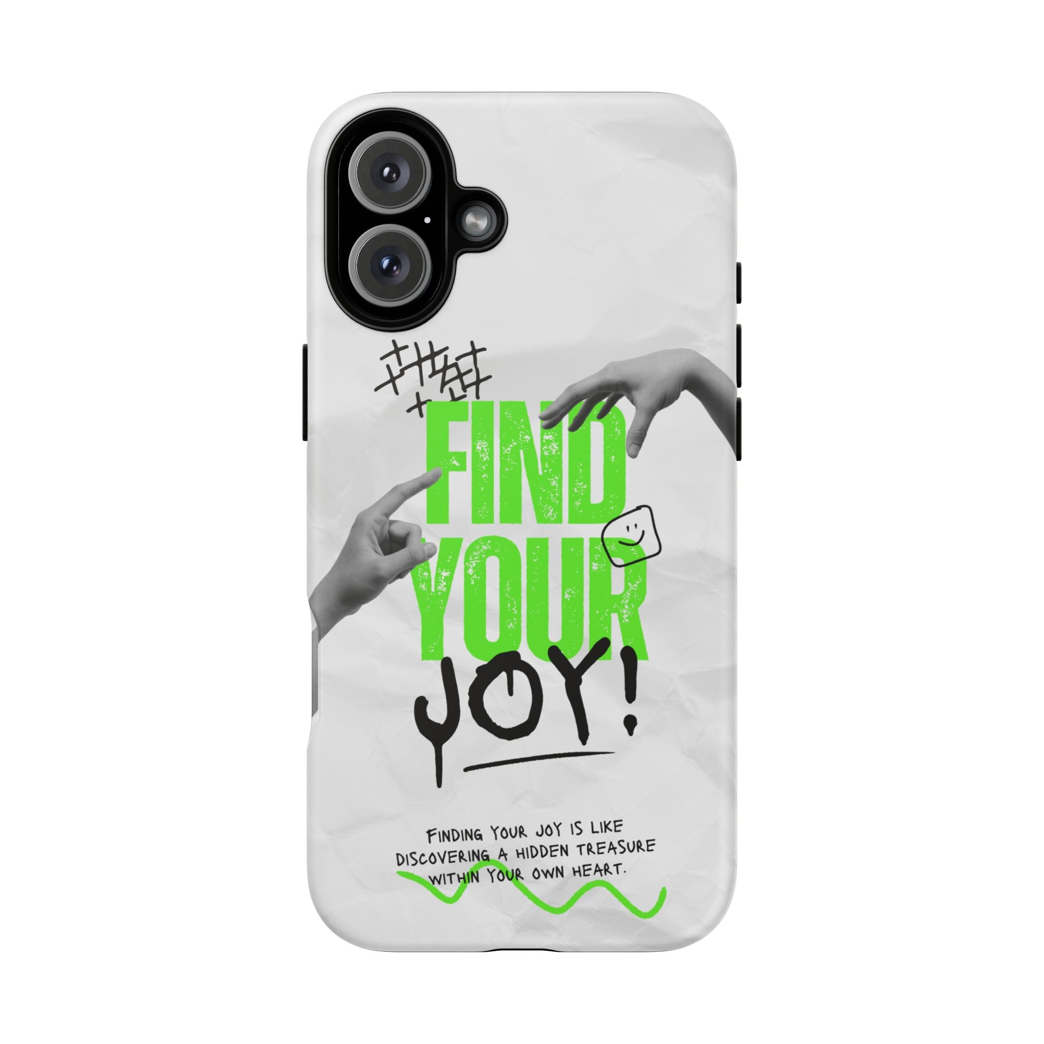 Phone Cases - Find Your Joy Themed Tough Phone Protection for iPhone, Samsung, Google Pixel (Matte/Glossy)
