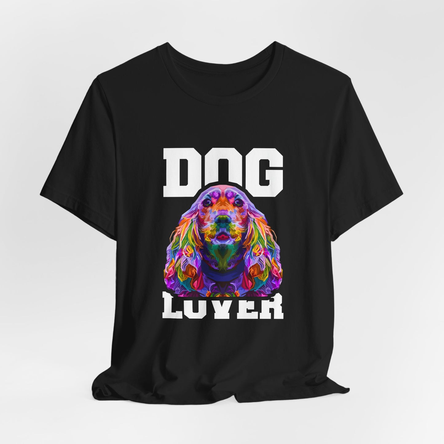 T-Shirt Dog Lover Graphic Tee | Unisex Short Sleeve T-Shirt for Dog Enthusiasts