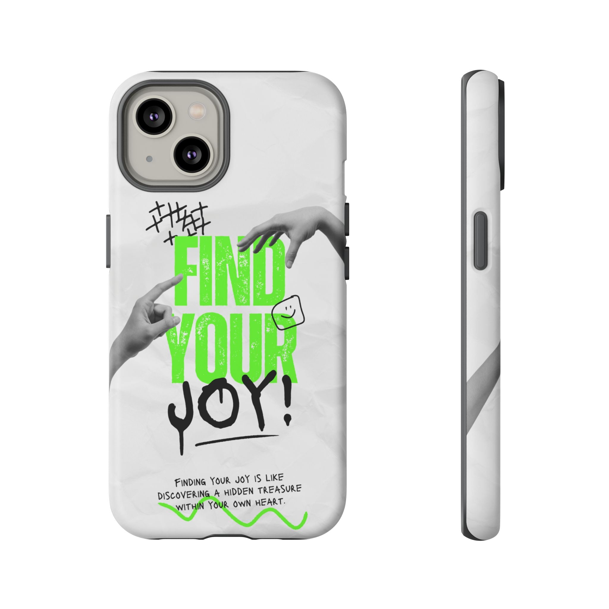 Phone Cases - Find Your Joy Themed Tough Phone Protection for iPhone, Samsung, Google Pixel (Matte/Glossy)