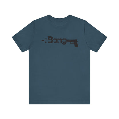 T-Shirt Bang Graphic Unisex Jersey Short Sleeve Tee - Casual Streetwear T-Shirt Deep Teal