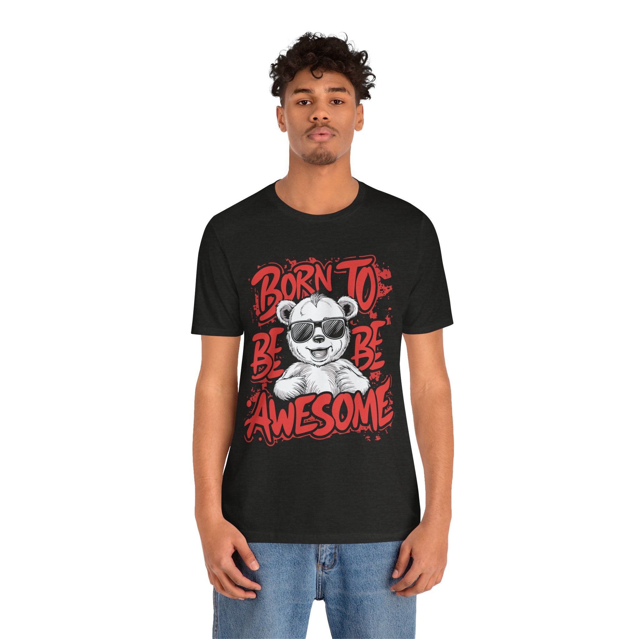 Born To Be Awesome Shirt – Fun Graphic Tee for Kids & Adults | Soft Cotton Unisex Fit