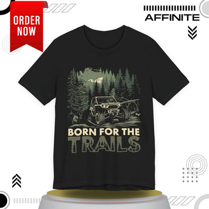 T-Shirt Born for the Trails Unisex Adventure Tee