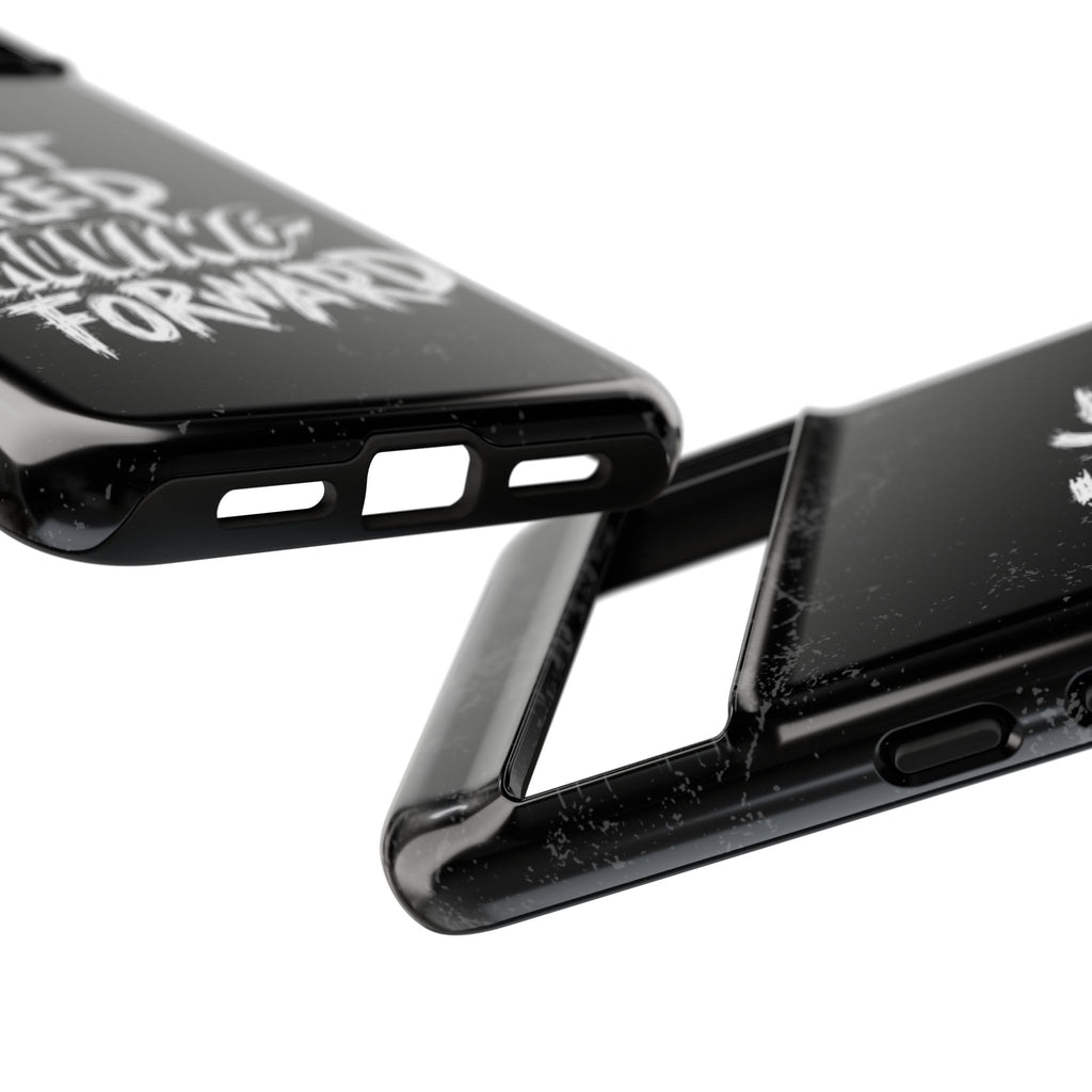 Tough Cases - Keep Moving Forward Quote Themed Phone Protection for iPhone, Samsung, and Google Pixel (Matte/Glossy)