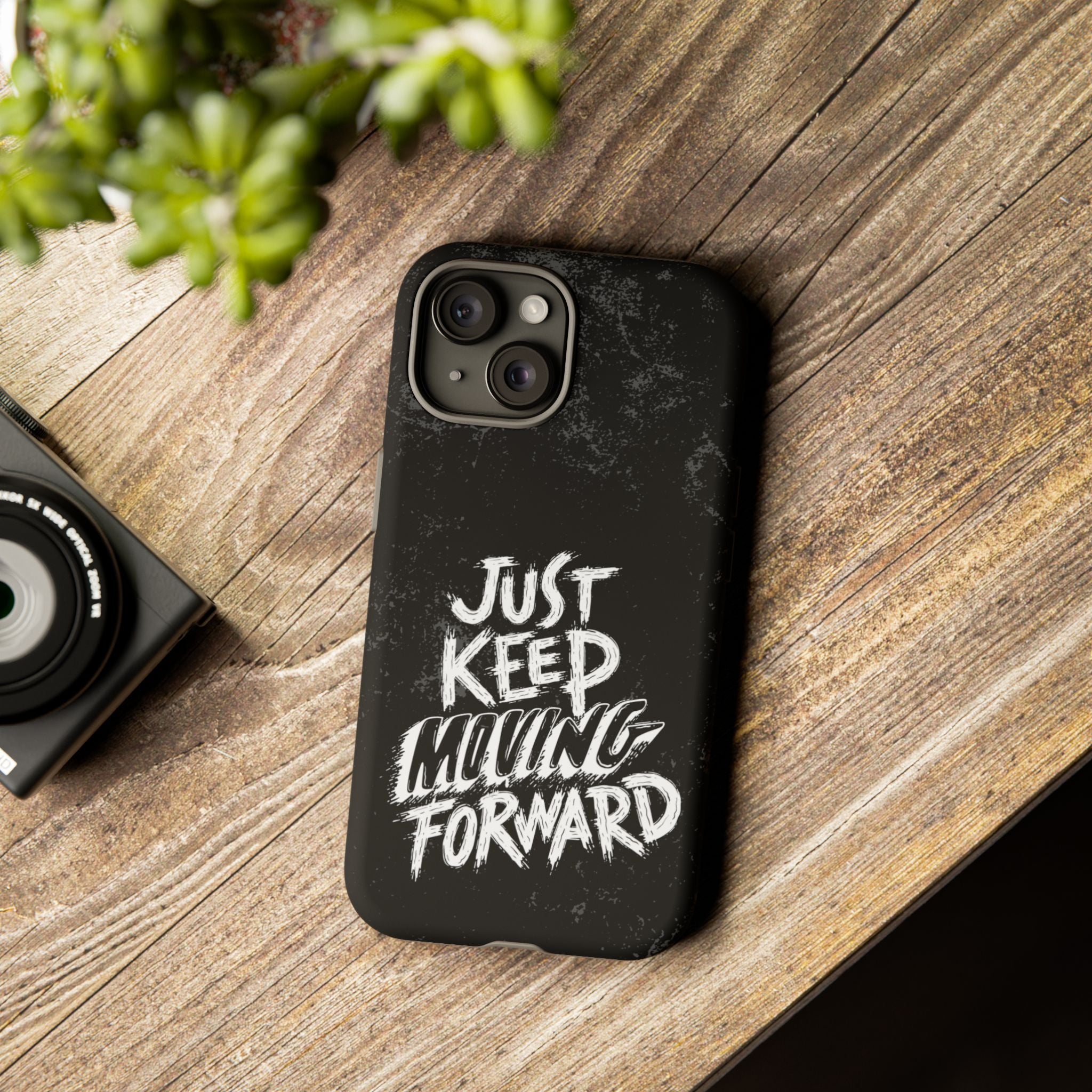 Tough Cases - Keep Moving Forward Quote Themed Phone Protection for iPhone, Samsung, and Google Pixel (Matte/Glossy)