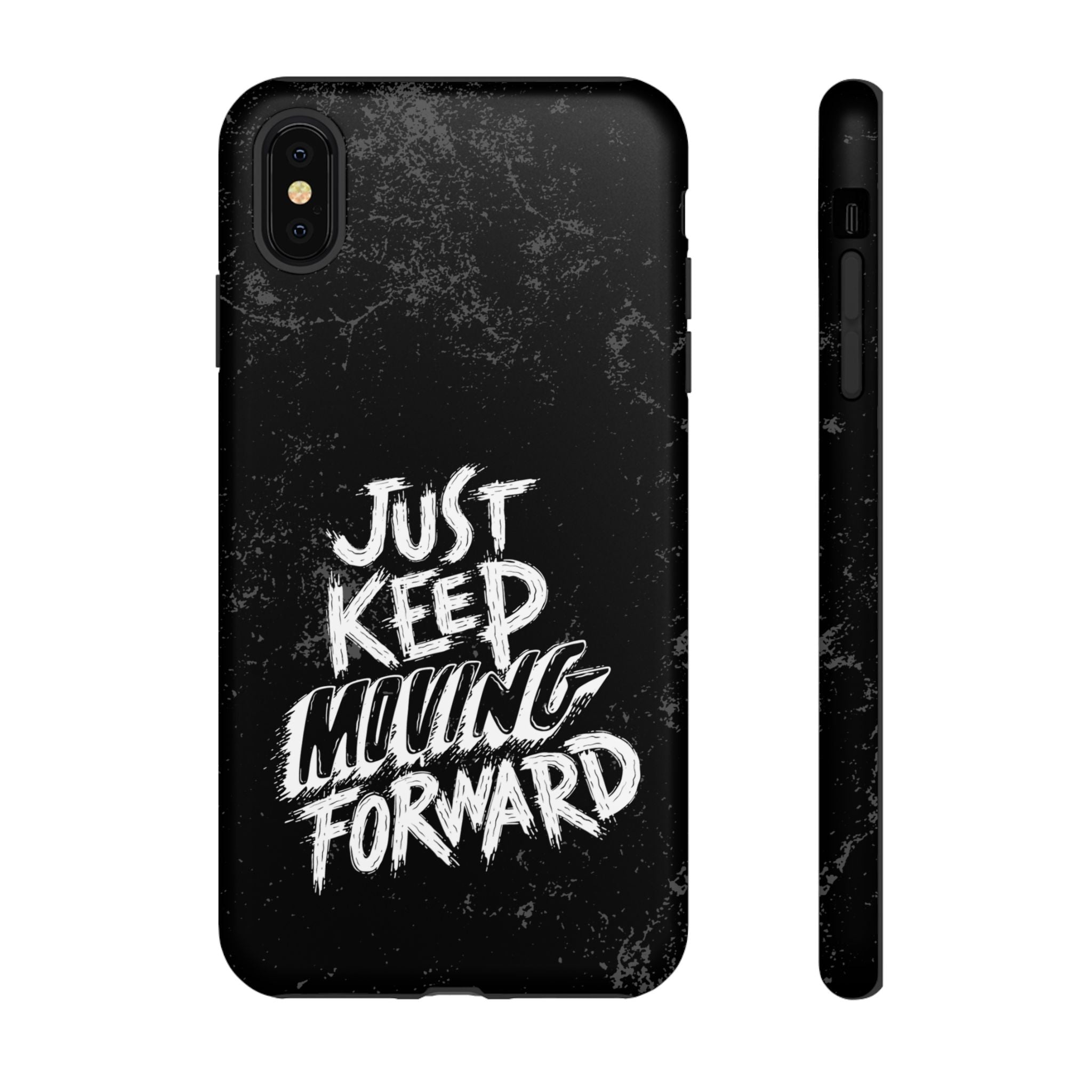 Tough Cases - Keep Moving Forward Quote Themed Phone Protection for iPhone, Samsung, and Google Pixel (Matte/Glossy)