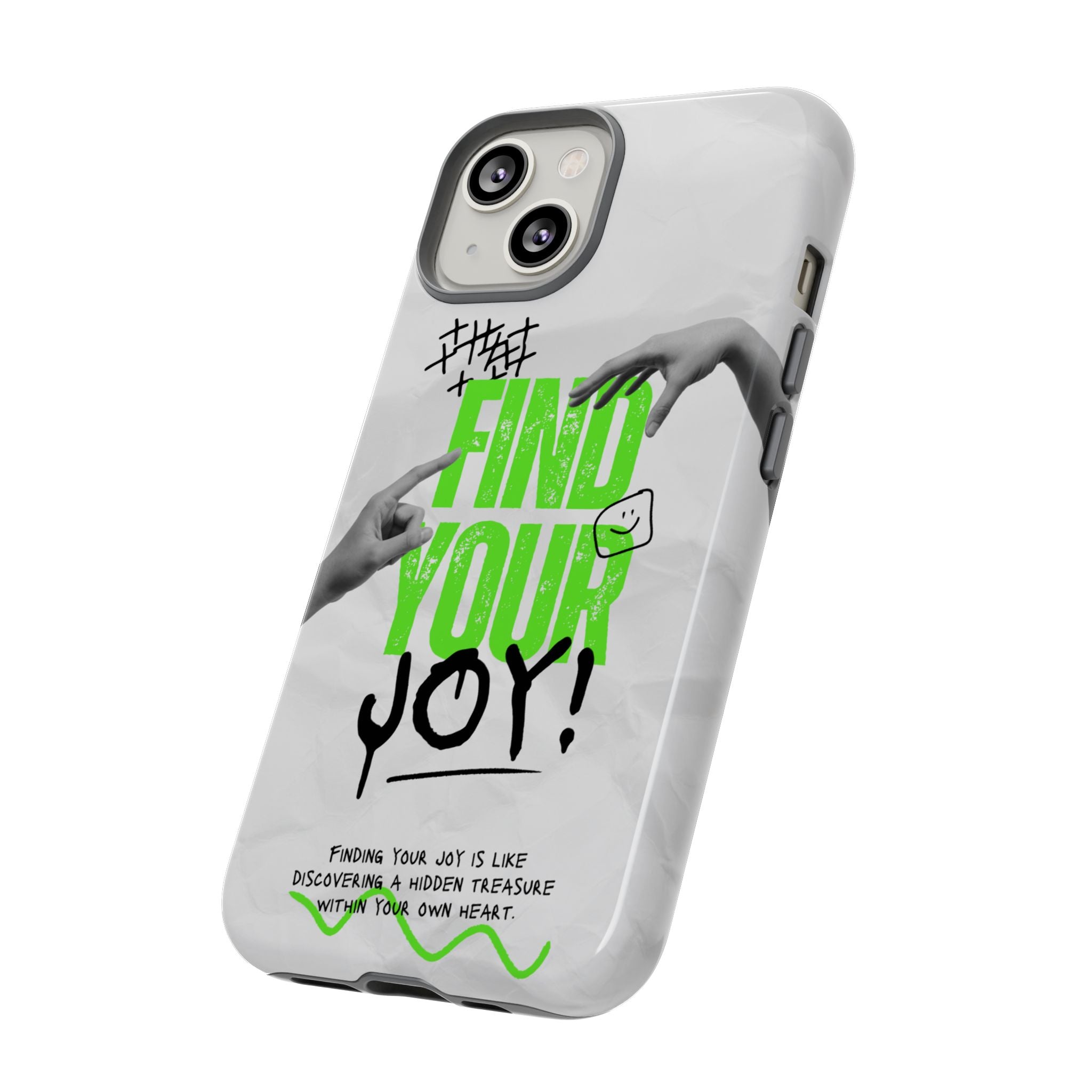 Phone Cases - Find Your Joy Themed Tough Phone Protection for iPhone, Samsung, Google Pixel (Matte/Glossy)