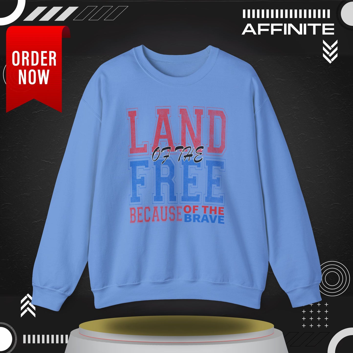 Sweatshirt Land of the Free Sweatshirt – Patriotic USA Crewneck by Gildan Carolina Blue